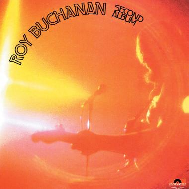 Roy Buchanan -  Second Album